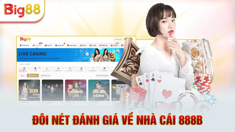 Đôi nét đánh giá về nhà cái 888b