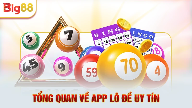 Đôi nét giới thiệu về app lô đề uy tín hiện nay